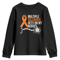 Multiple Sclerosis Awareness Youth Sweatshirt Orange Ribbon MS Gets On My Nerves