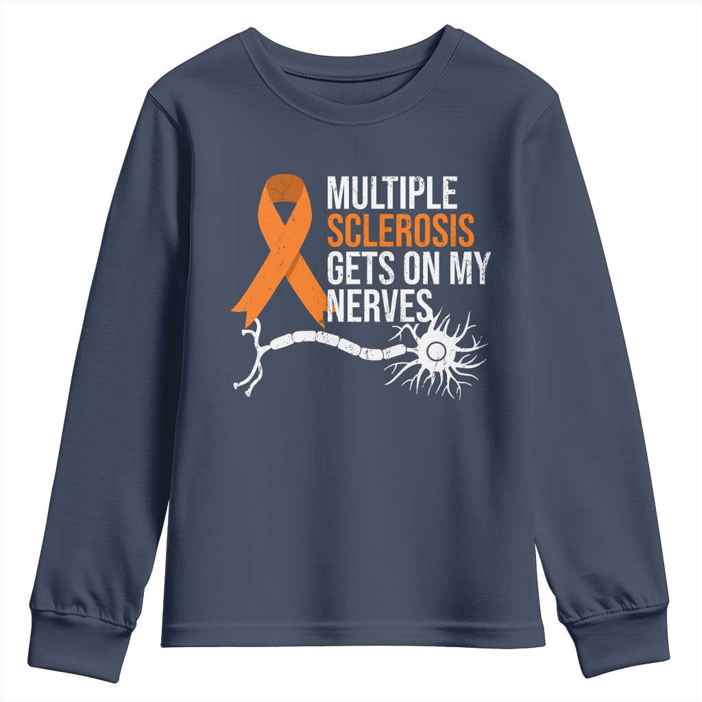 Multiple Sclerosis Awareness Youth Sweatshirt Orange Ribbon MS Gets On My Nerves