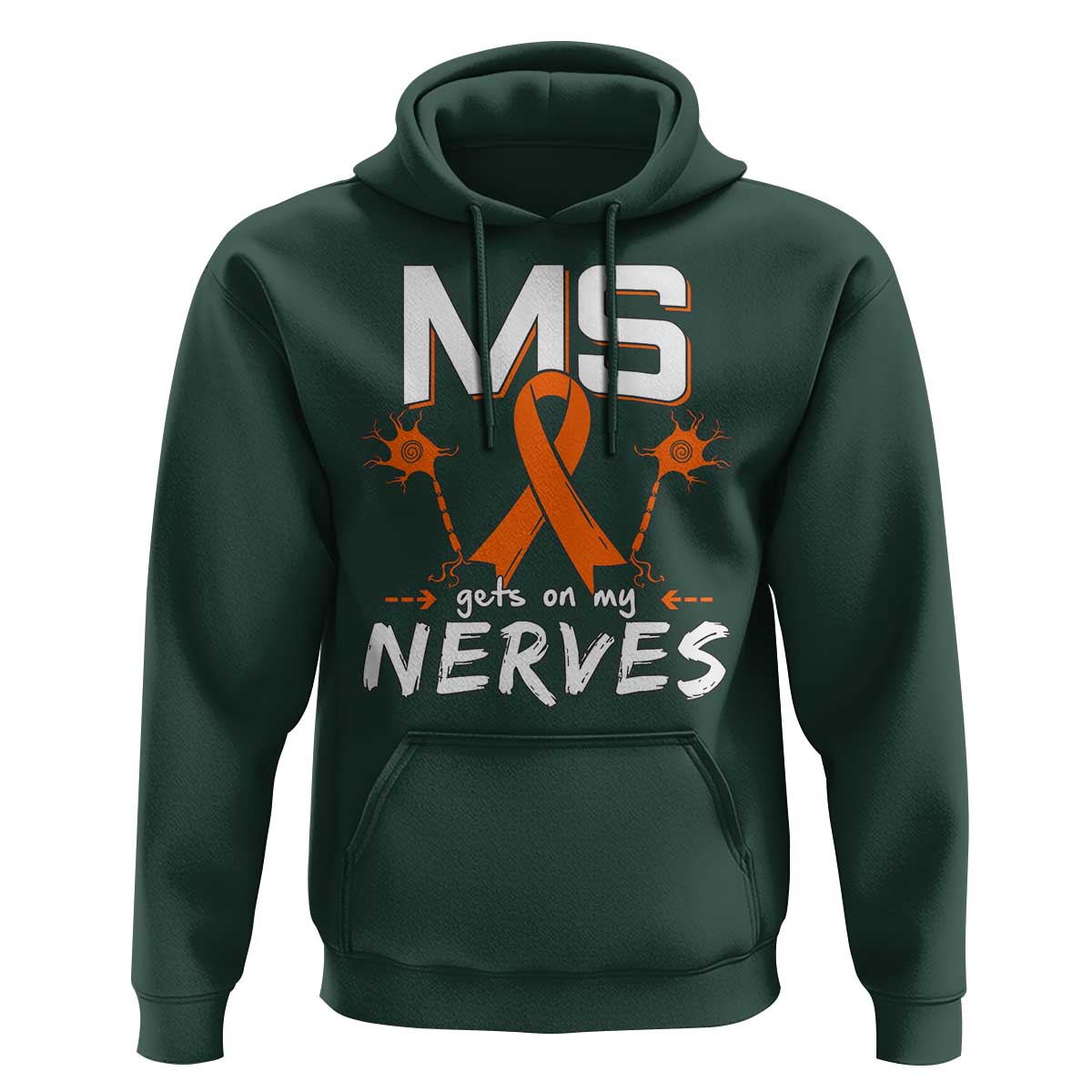 MS Gets On My Nerves Multiple Sclerosis Awareness Hoodie Orange Ribbon