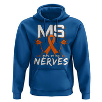 MS Gets On My Nerves Multiple Sclerosis Awareness Hoodie Orange Ribbon