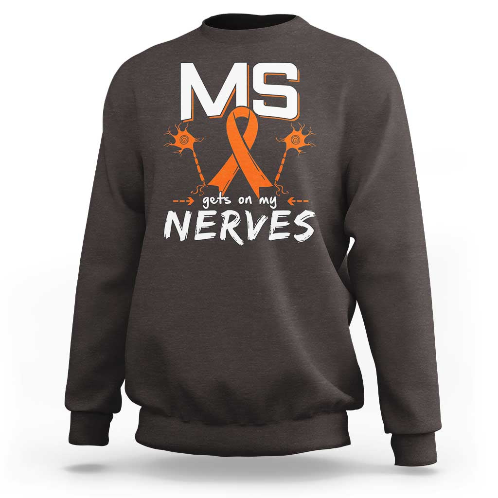MS Gets On My Nerves Multiple Sclerosis Awareness Sweatshirt Orange Ribbon