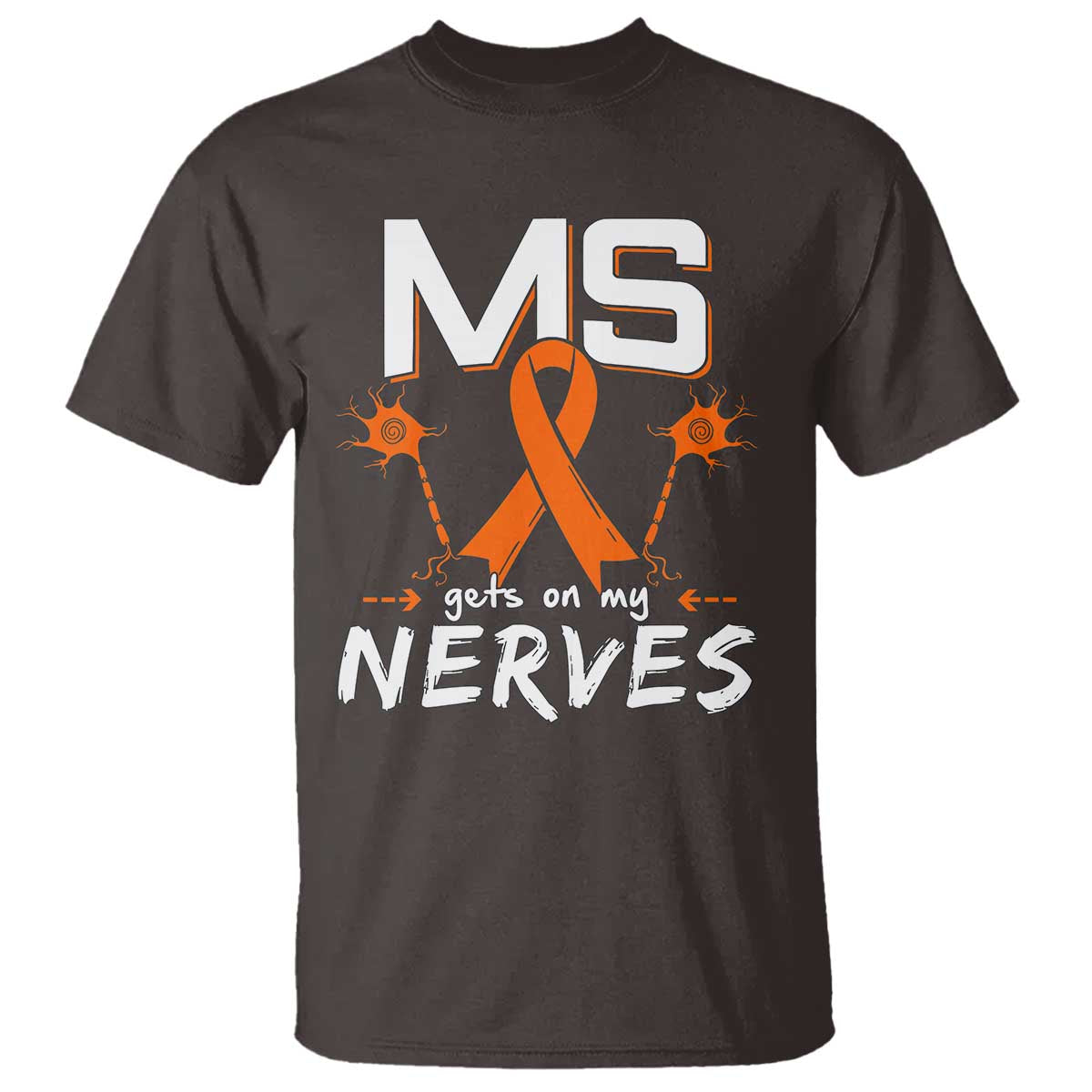 MS Gets On My Nerves Multiple Sclerosis Awareness T Shirt Orange Ribbon