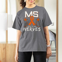 MS Gets On My Nerves Multiple Sclerosis Awareness T Shirt For Women Orange Ribbon