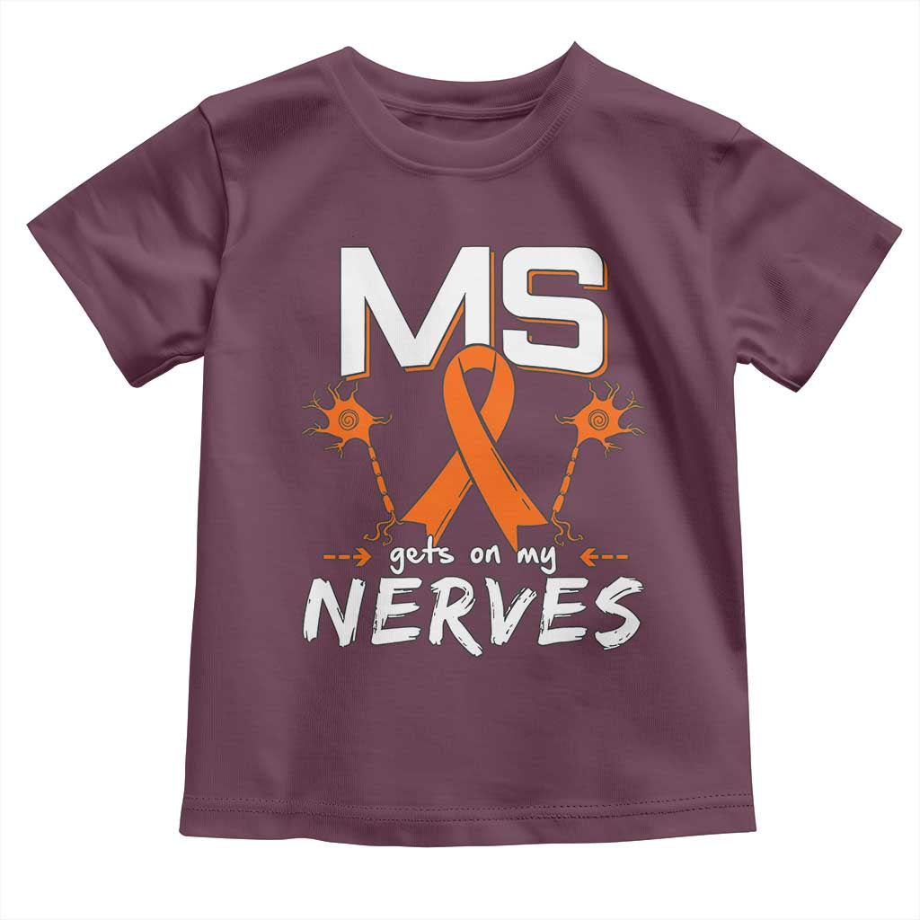 MS Gets On My Nerves Multiple Sclerosis Awareness Toddler T Shirt Orange Ribbon