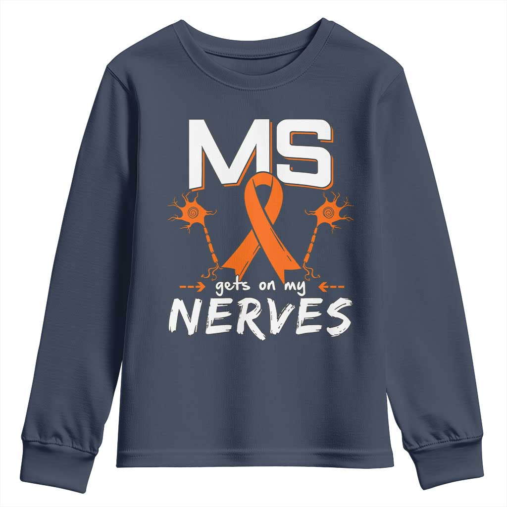 MS Gets On My Nerves Multiple Sclerosis Awareness Youth Sweatshirt Orange Ribbon