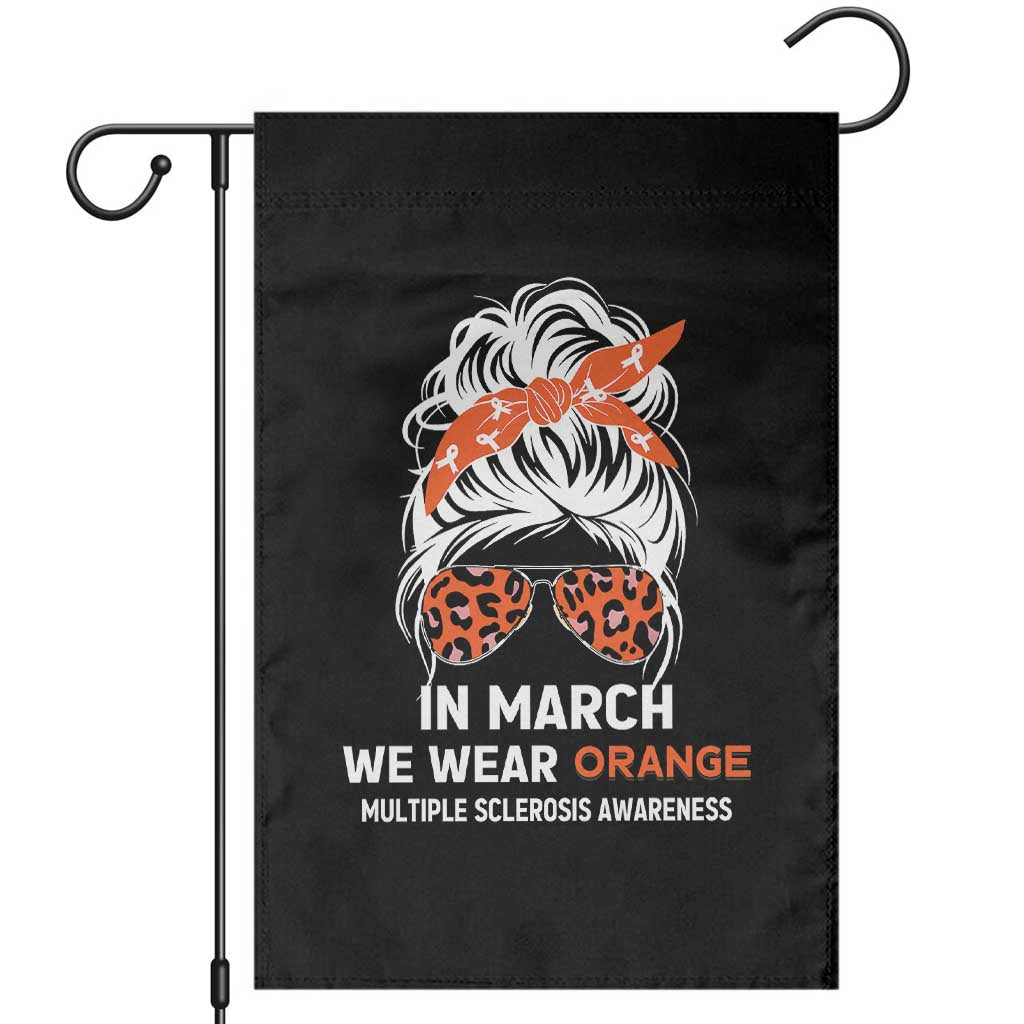 In March We Wear Orange MS Warrior Garden Flag Multiple Sclerosis Support Squad - Wonder Print Shop