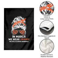 In March We Wear Orange MS Warrior Garden Flag Multiple Sclerosis Support Squad - Wonder Print Shop