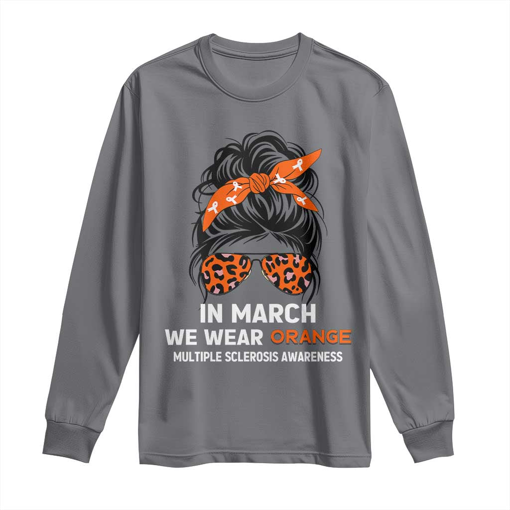 In March We Wear Orange MS Warrior Long Sleeve Shirt Multiple Sclerosis Support Squad