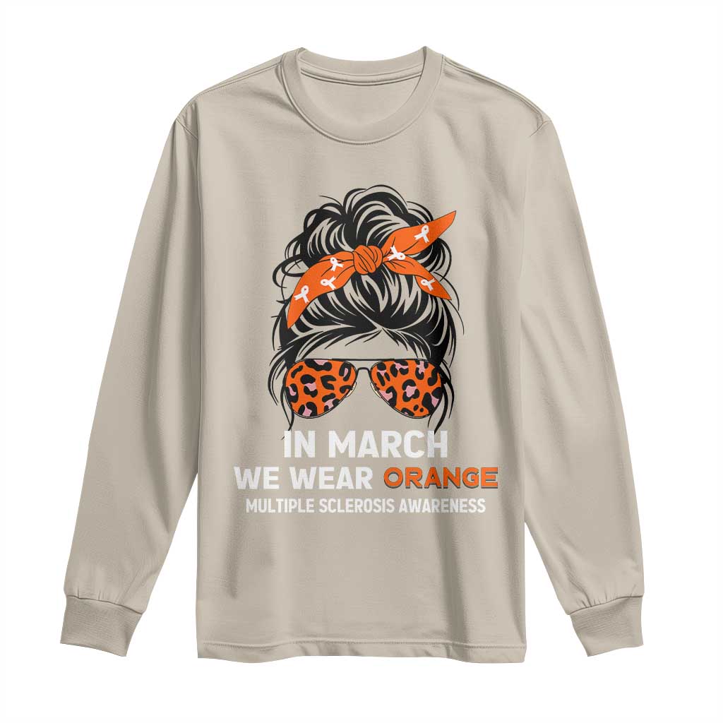 In March We Wear Orange MS Warrior Long Sleeve Shirt Multiple Sclerosis Support Squad