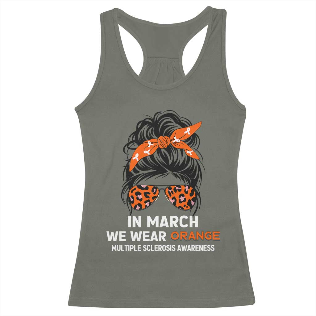 In March We Wear Orange MS Warrior Racerback Tank Top Multiple Sclerosis Support Squad