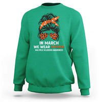 In March We Wear Orange MS Warrior Sweatshirt Multiple Sclerosis Support Squad