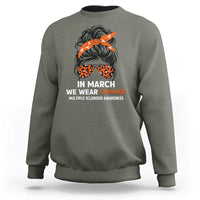 In March We Wear Orange MS Warrior Sweatshirt Multiple Sclerosis Support Squad