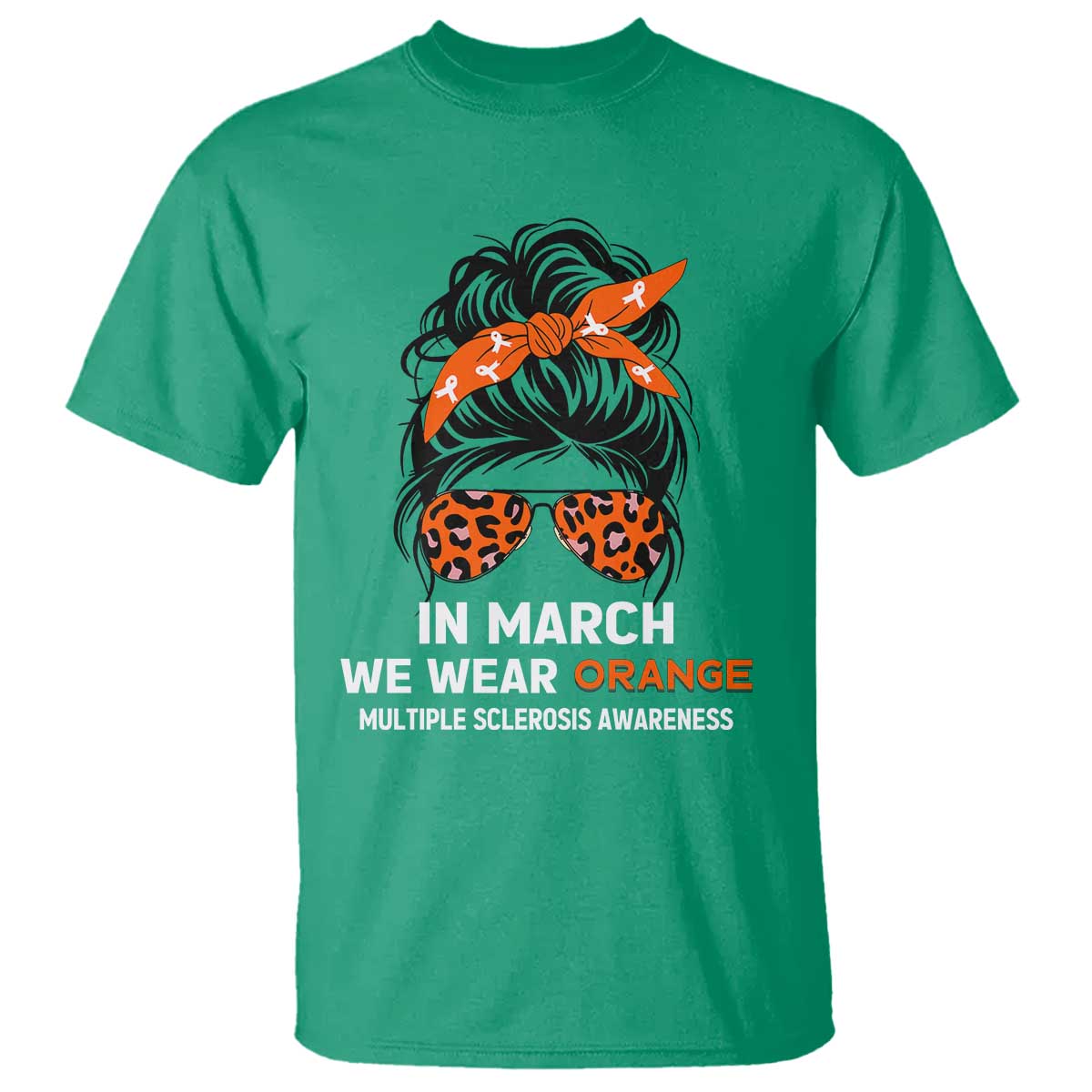 In March We Wear Orange MS Warrior T Shirt Multiple Sclerosis Support Squad