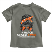 In March We Wear Orange MS Warrior Toddler T Shirt Multiple Sclerosis Support Squad