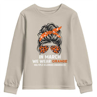 In March We Wear Orange MS Warrior Youth Sweatshirt Multiple Sclerosis Support Squad
