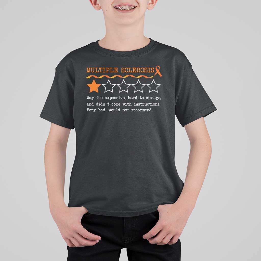 Multiple Sclerosis Awareness T Shirt For Kid Orange Ribbon MS Review Very Bad Would Not Recommend