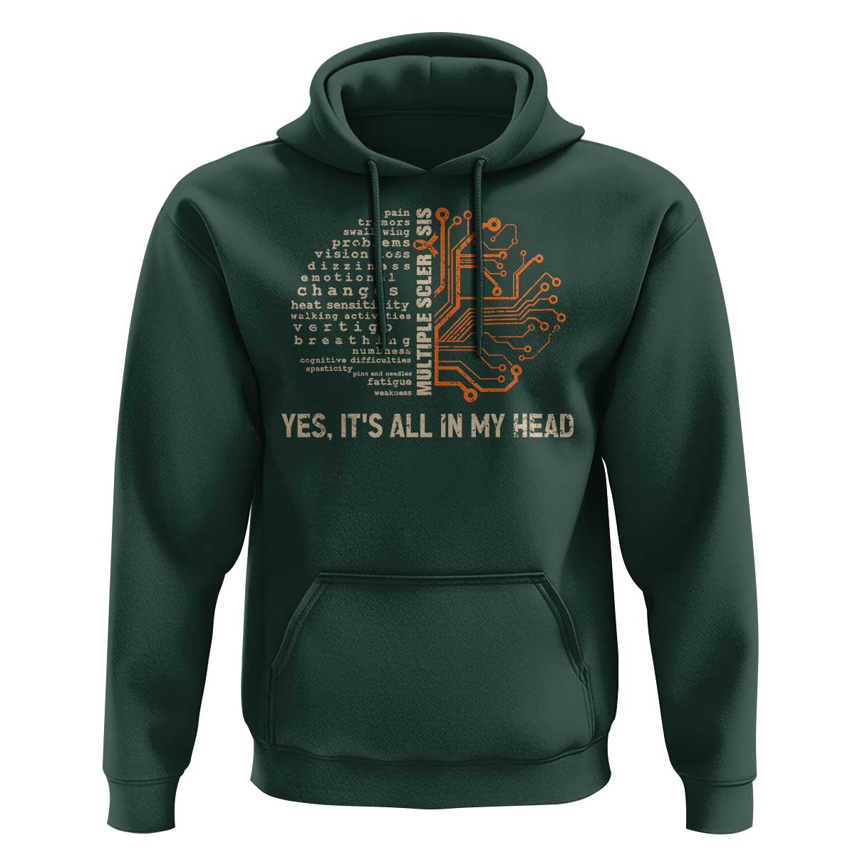 Multiple Sclerosis Awareness Hoodie Orange Ribbon Yes It's All In My Head