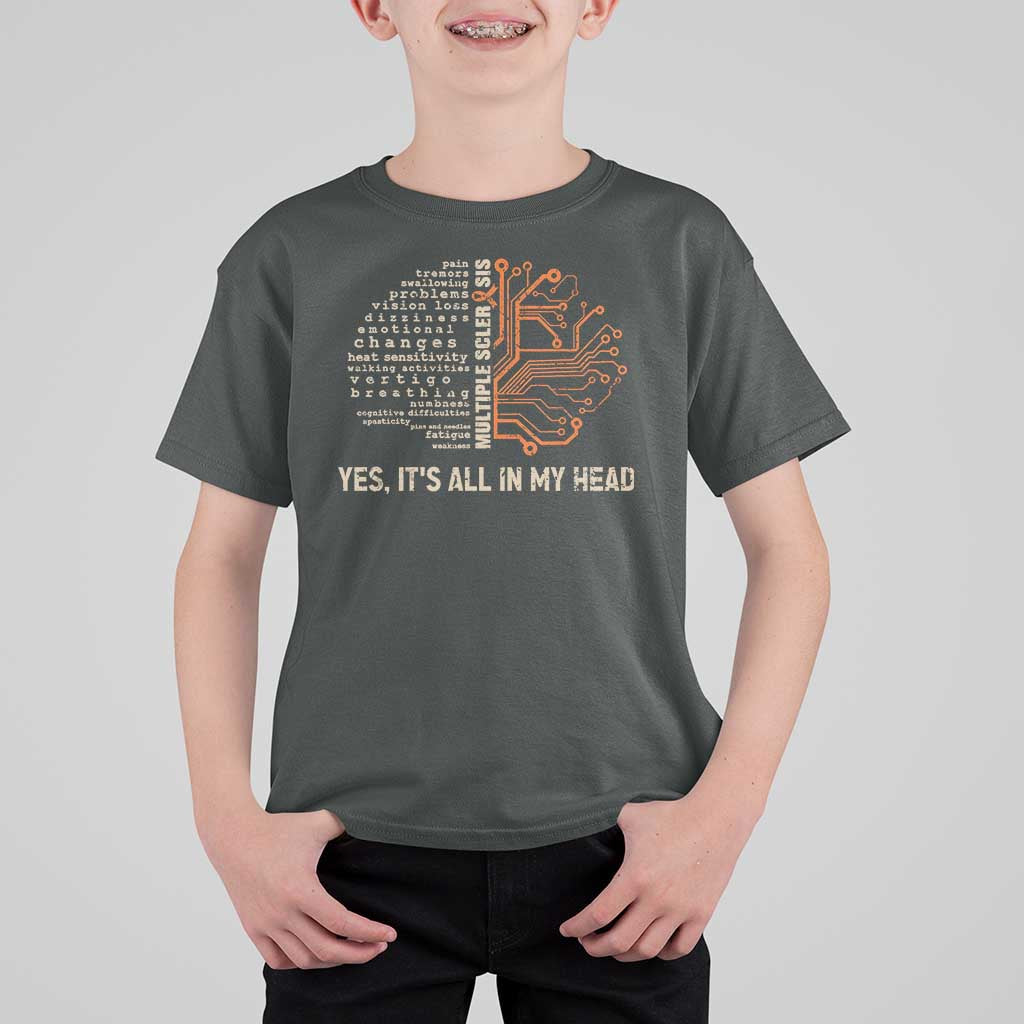 Multiple Sclerosis Awareness T Shirt For Kid Orange Ribbon Yes It's All In My Head