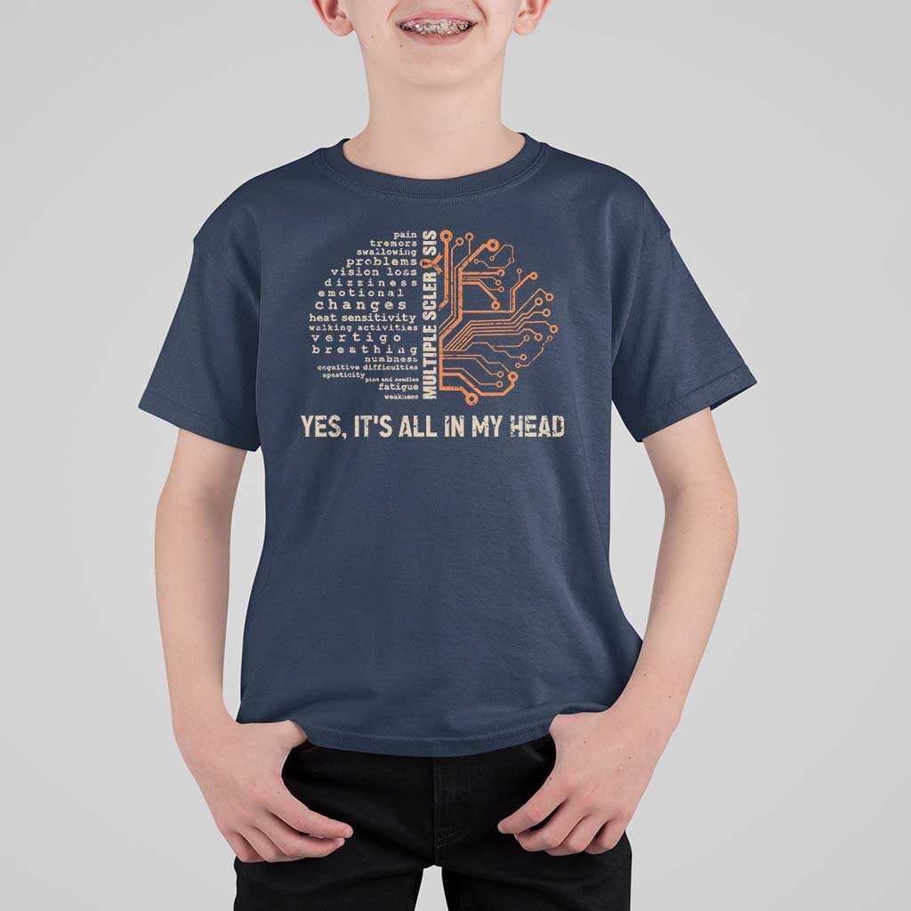 Multiple Sclerosis Awareness T Shirt For Kid Orange Ribbon Yes It's All In My Head
