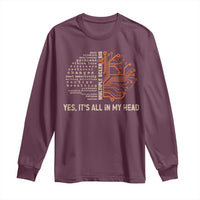 Multiple Sclerosis Awareness Long Sleeve Shirt Orange Ribbon Yes It's All In My Head