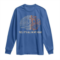 Multiple Sclerosis Awareness Long Sleeve Shirt Orange Ribbon Yes It's All In My Head