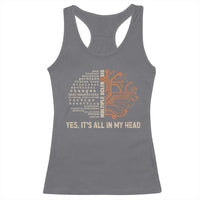 Multiple Sclerosis Awareness Racerback Tank Top Orange Ribbon Yes It's All In My Head