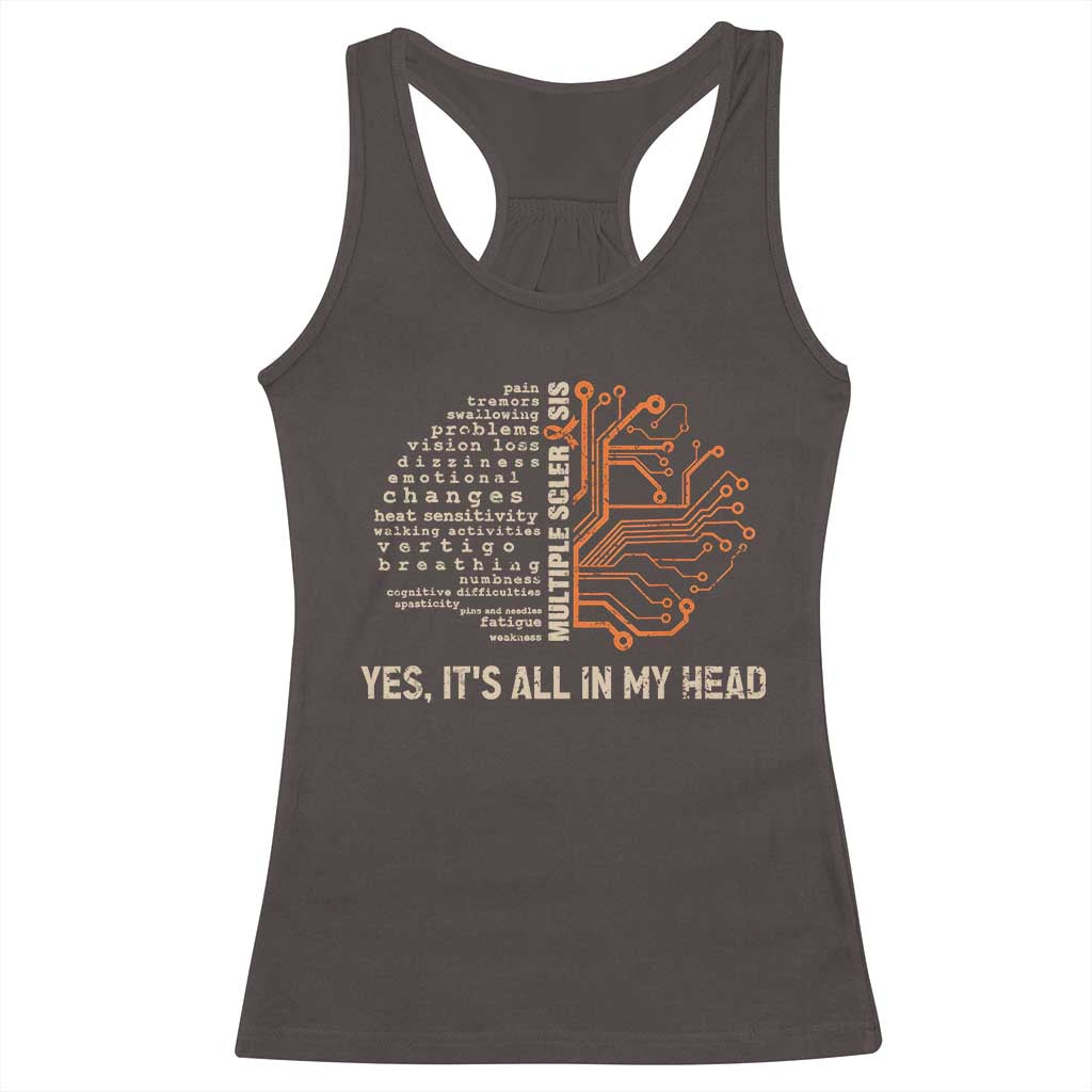 Multiple Sclerosis Awareness Racerback Tank Top Orange Ribbon Yes It's All In My Head