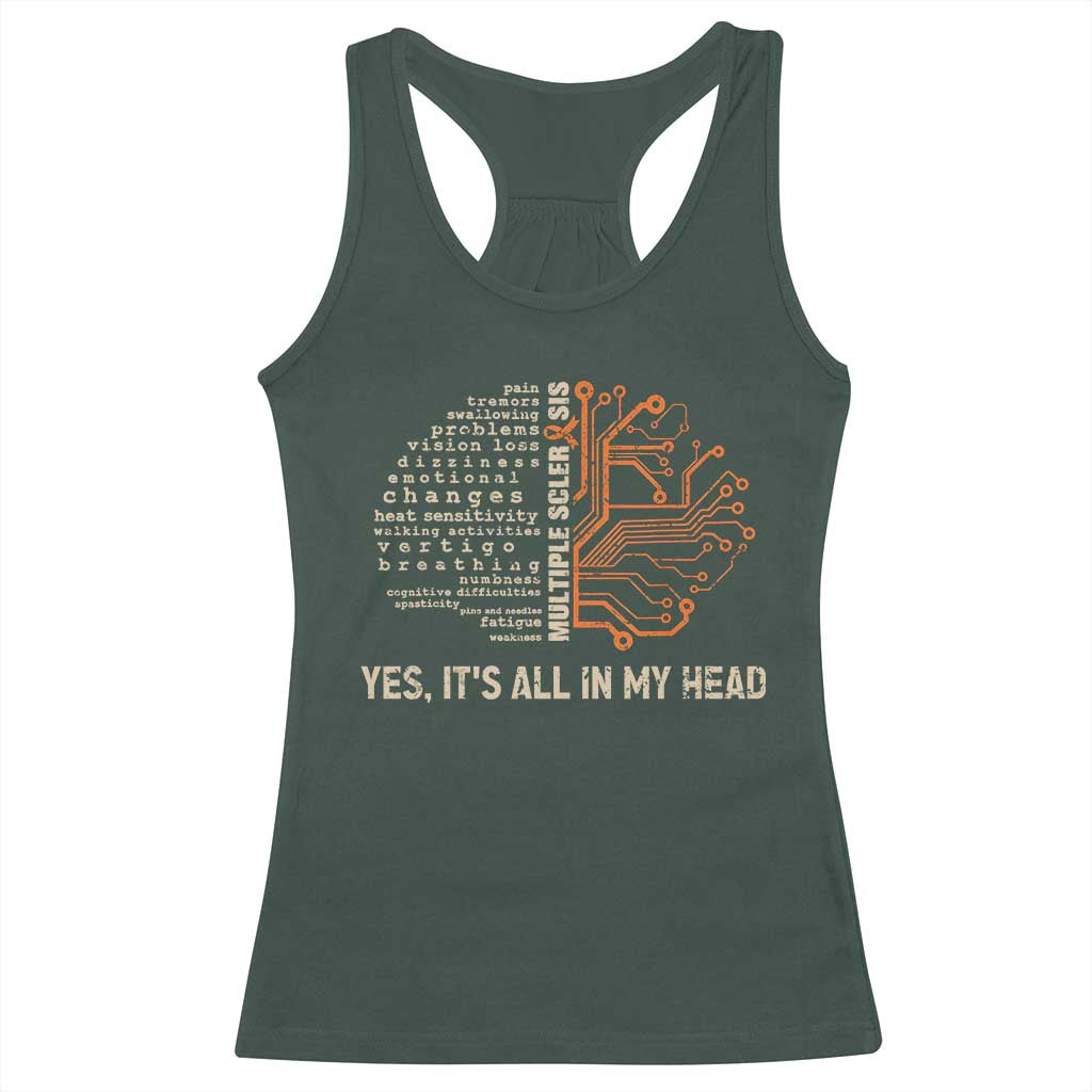 Multiple Sclerosis Awareness Racerback Tank Top Orange Ribbon Yes It's All In My Head