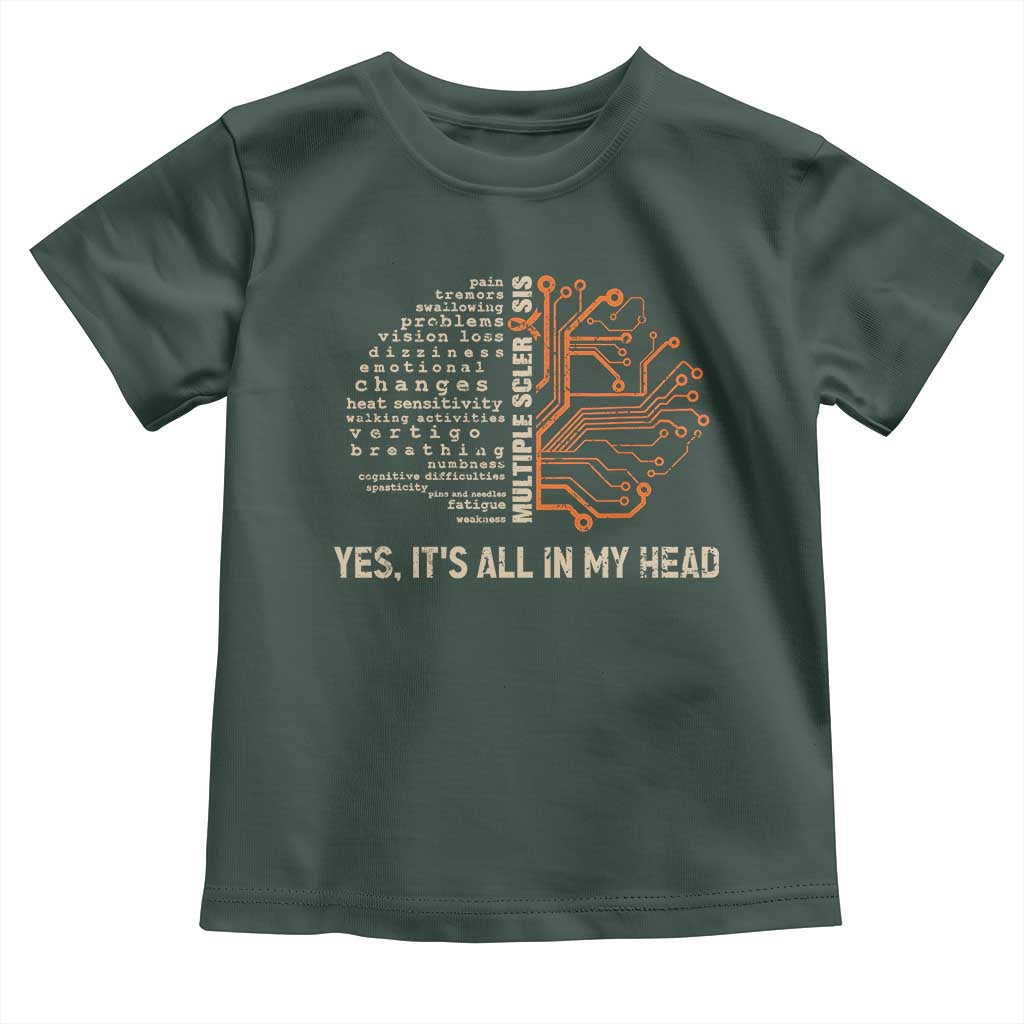 Multiple Sclerosis Awareness Toddler T Shirt Orange Ribbon Yes It's All In My Head