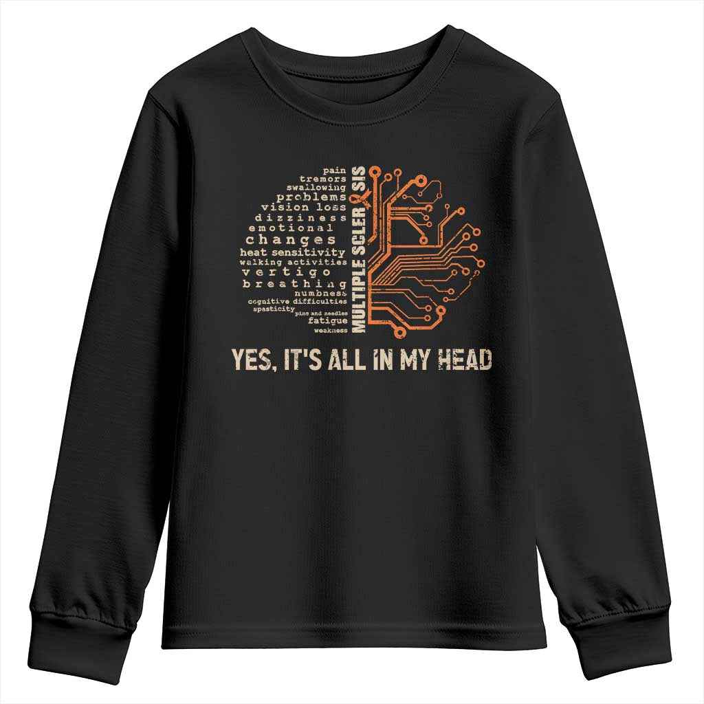 Multiple Sclerosis Awareness Youth Sweatshirt Orange Ribbon Yes It's All In My Head