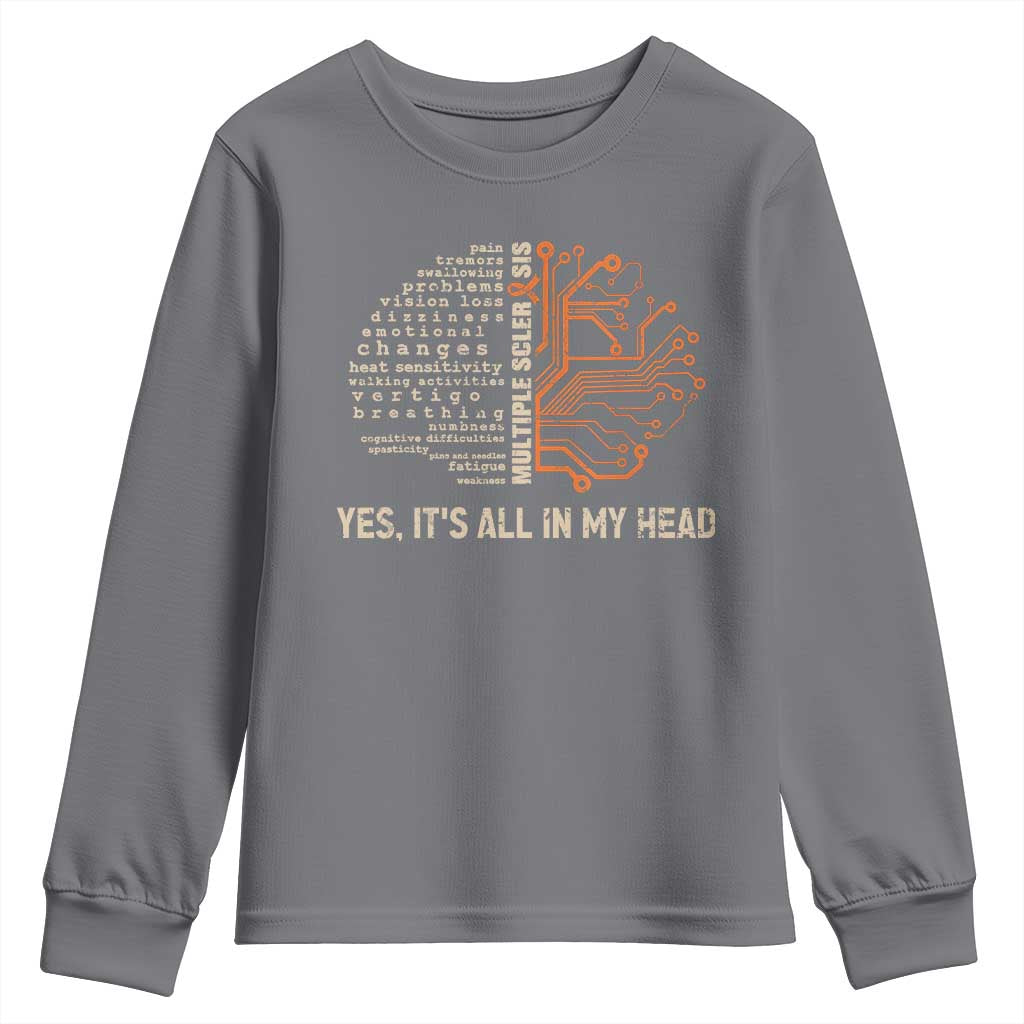 Multiple Sclerosis Awareness Youth Sweatshirt Orange Ribbon Yes It's All In My Head