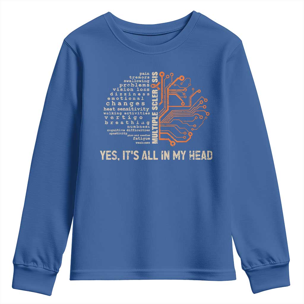 Multiple Sclerosis Awareness Youth Sweatshirt Orange Ribbon Yes It's All In My Head