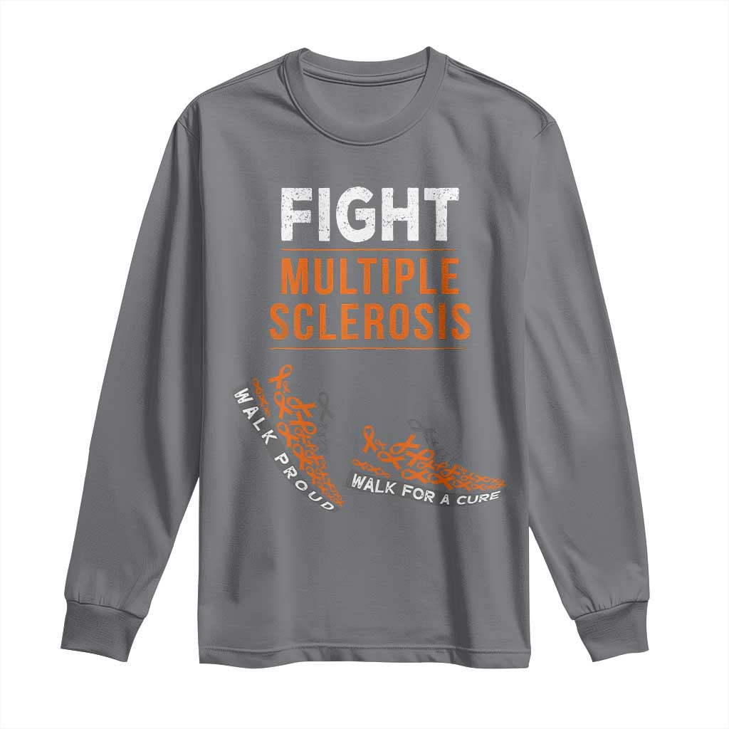 Fight MS Long Sleeve Shirt Orange Ribbon Multiple Sclerosis Awareness