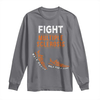 Fight MS Long Sleeve Shirt Orange Ribbon Multiple Sclerosis Awareness