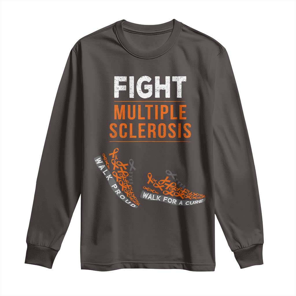 Fight MS Long Sleeve Shirt Orange Ribbon Multiple Sclerosis Awareness