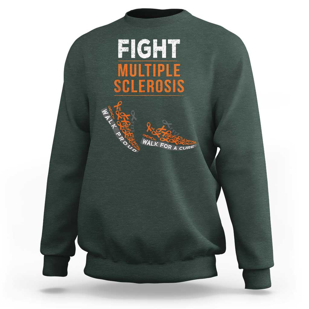 Fight MS Sweatshirt Orange Ribbon Multiple Sclerosis Awareness