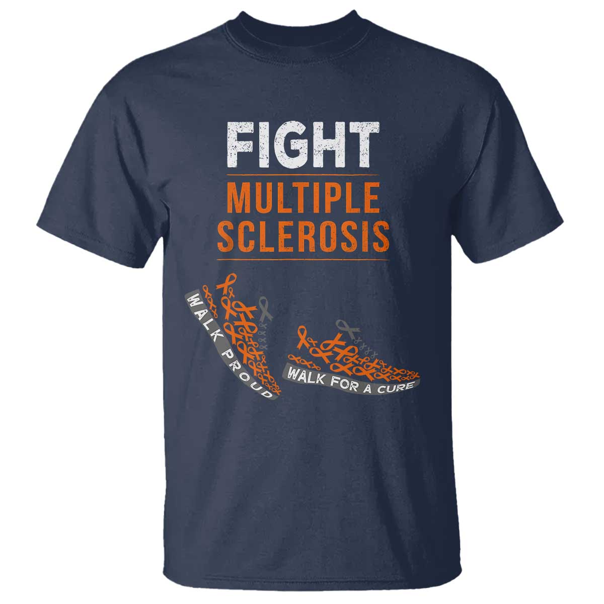 Fight MS T Shirt Orange Ribbon Multiple Sclerosis Awareness