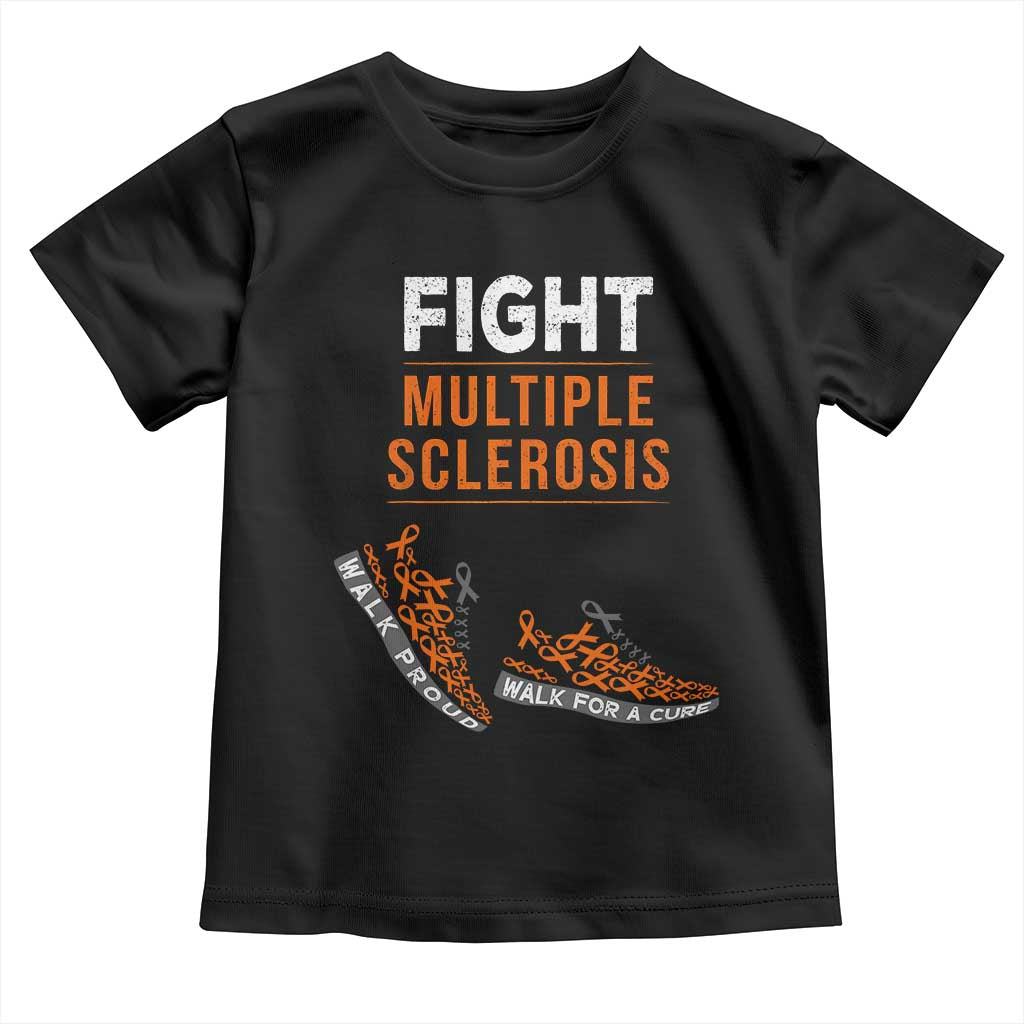 Fight MS Toddler T Shirt Orange Ribbon Multiple Sclerosis Awareness