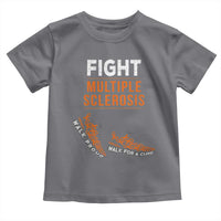 Fight MS Toddler T Shirt Orange Ribbon Multiple Sclerosis Awareness