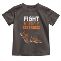 Fight MS Toddler T Shirt Orange Ribbon Multiple Sclerosis Awareness