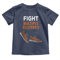 Fight MS Toddler T Shirt Orange Ribbon Multiple Sclerosis Awareness