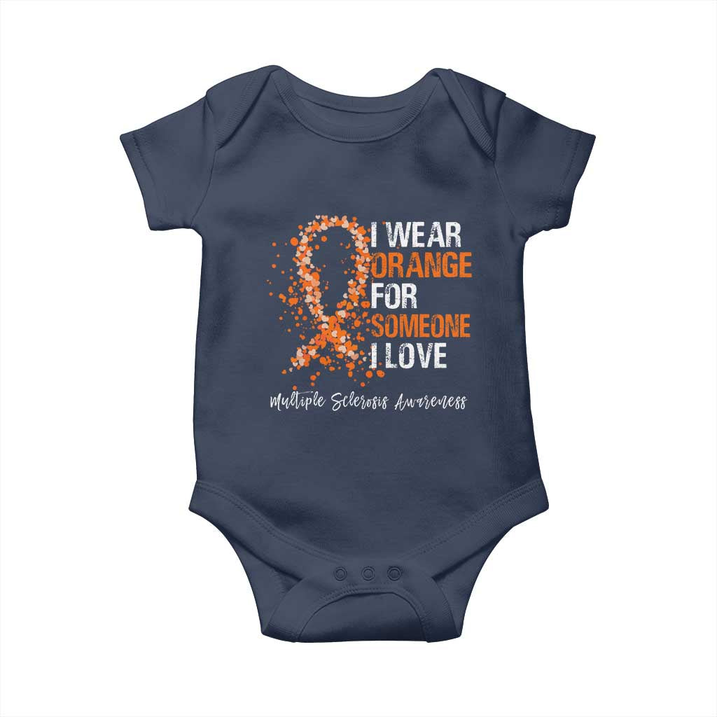 Multiple Sclerosis Awareness Baby Onesie Orange Ribbon Wear Orange For Someone I Love