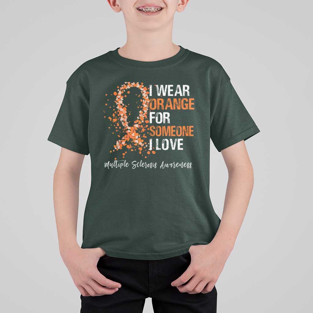 Multiple Sclerosis Awareness T Shirt For Kid Orange Ribbon Wear Orange For Someone I Love