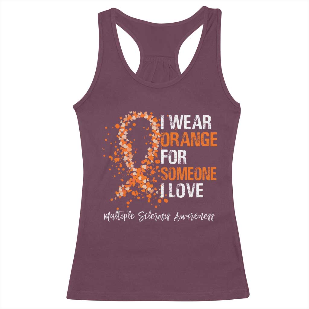 Multiple Sclerosis Awareness Racerback Tank Top Orange Ribbon Wear Orange For Someone I Love