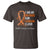 Multiple Sclerosis Awareness T Shirt Orange Ribbon Wear Orange For Someone I Love