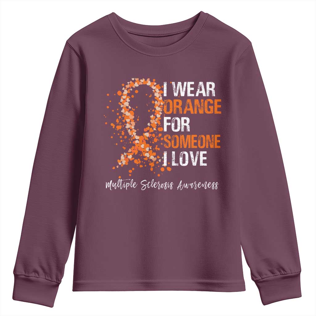 Multiple Sclerosis Awareness Youth Sweatshirt Orange Ribbon Wear Orange For Someone I Love