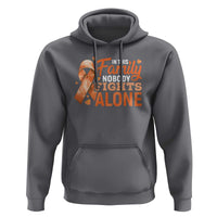 Multiple Sclerosis Awareness Hoodie Orange Ribbon In This Family Nobody Fights Alone