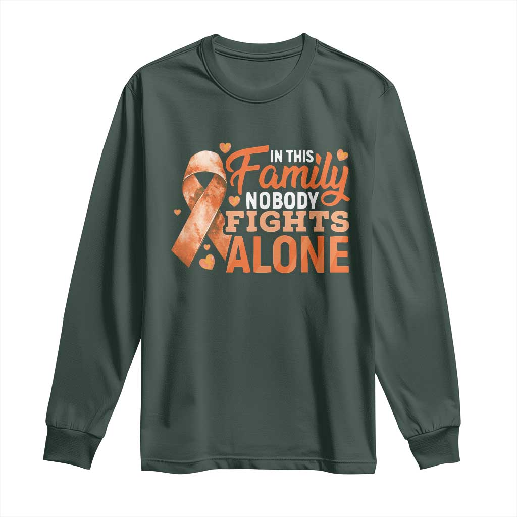 Multiple Sclerosis Awareness Long Sleeve Shirt Orange Ribbon In This Family Nobody Fights Alone