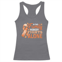 Multiple Sclerosis Awareness Racerback Tank Top Orange Ribbon In This Family Nobody Fights Alone
