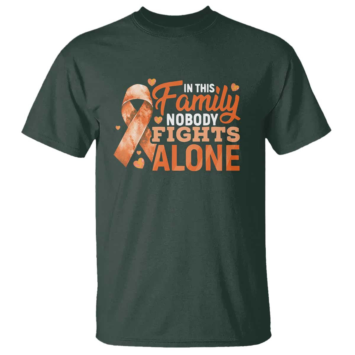 Multiple Sclerosis Awareness T Shirt Orange Ribbon In This Family Nobody Fights Alone